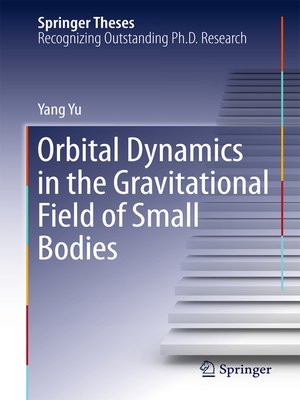 cover image of Orbital Dynamics in the Gravitational Field of Small Bodies